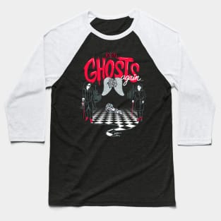 Ghosts mode Baseball T-Shirt